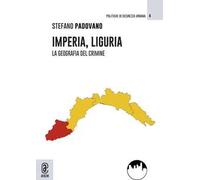 Imperia, Liguria. La geografia del crimine