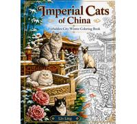 Imperial Cats of China: Forbidden City Winter Coloring Book