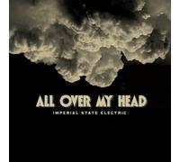 Imperial State Electric - All Over My Head