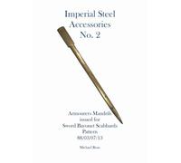 Imperial Steel Accessories No. 2. Armourers mandrils issued for Scabbards Sword Bayonets Pattern 88/03/07/13