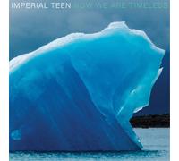 Imperial Teen Now We Are Timeless (Vinyl LP) 12" Album