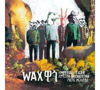 Imperial Tiger Orche - MOI J'CONNAIS RE Wax