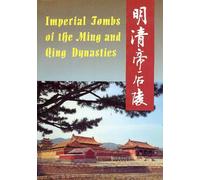 Imperial Tombs of the Ming and Qing Dynasties
