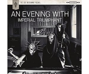 Imperial Triumphnat - An Evening With Imperial Triumphant