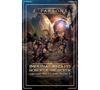 Imperial Wizard 3: Honor Of The North