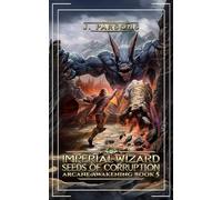Imperial Wizard 5: Seeds of Corruption