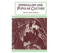 Imperialism and Popular Culture
