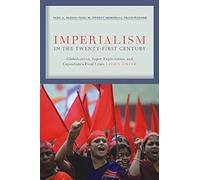 Imperialism in the Twenty-First Century
