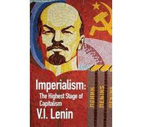 Imperialism the Highest Stage of Capitalism (Tascabile)