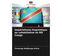 Impérialisme linguistique ou cohabitation en RD Congo