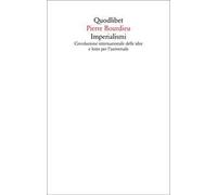 Imperialismi. Circolazione internazionale delle idee e lotte per l'universale