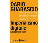 Imperialismo digitale. Economia e guerra ai tempi delle piattaforme e dell'IA [P