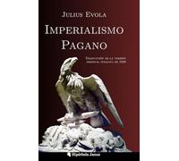 Imperialismo pagano: Traducción de la versión original italiana de 1928