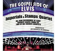 Imperials & Stamps Quartet - Gospel Side of Elvis by Imperials & Stamps Quartet (2004-10-26)