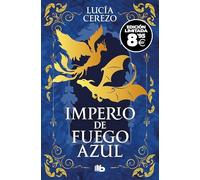 Imperio de fuego azul (edición limitada · Black Friday) (Saga Fénix & Dragón 1)