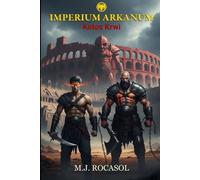 Imperium Arkanum I: Kolos Krwi: Gdzie Krew Kuźnicą Buntu