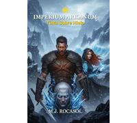 IMPERIUM ARKANUM II: Tinta sobre Hielo: El Legado de Sorca