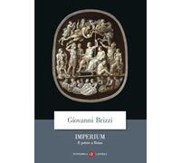Imperium. Il potere a Roma