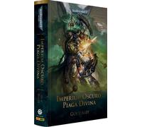 Imperium oscuro. Piaga divina. Warhammer