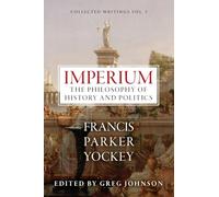 Imperium: The Philosophy of History and Politics
