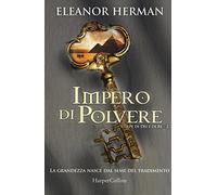 Impero di polvere. Stirpe di dei e di re. Vol. 2