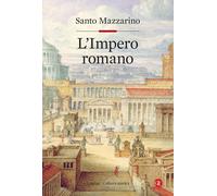 L'IMPERO ROMANO - MAZZARINO SANTO - Laterza