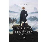 Impeto e tempesta. 1ª edizione