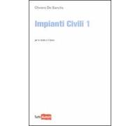 Impianti civili. Vol. 1