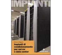 Impianti di condizionamento di server e data center