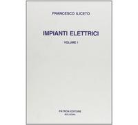 Impianti elettrici i: Vol. 1