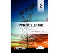 Impianti elettrici (Vol. 2)