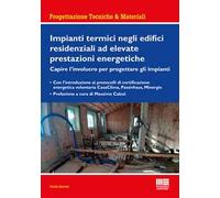 Impianti termici negli edifici residenziali ad elevate prestazioni energetiche