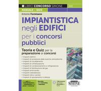 Impiantistica negli edifici per i concorsi pubblici. Teoria e qui