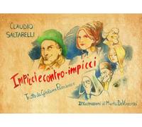 Impicci e contro-impicci. Tratto da Girolamo Parabosco. Ediz. illustrata