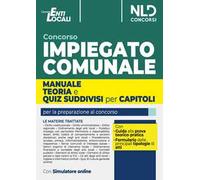 Impiegato comunale. Manuale + test di verifica suddivisi per capitoli per la preparazione al concorso. Con software di simulazione