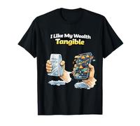 Impilatore di lingotti Mi Piace la mia ricchezza tangibile Maglietta