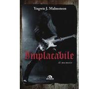 Implacabile. Il memoir