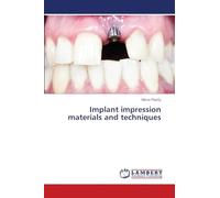 Implant impression materials and techniques