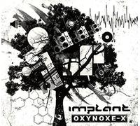 Implant - Oxynoxe X
