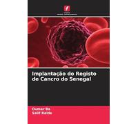 Implantação do Registo de Cancro do Senegal