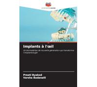 Implants à l'¿il: Un biomatériau de nouvelle génération qui transforme l'implantologie