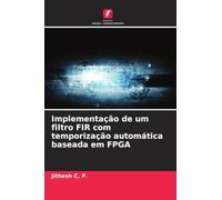 Implementação de um filtro FIR com temporização automática baseada em FPGA
