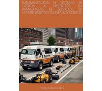 IMPLEMENTACION DE SISTEMAS DE GESTION DE PROYECTOS EN FRANQUICIAS DE SERVICIOS DE MANTENIMIENTO EN ESTADOS UNIDOS