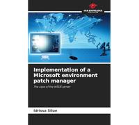 Implementation of a Microsoft environment patch manager: The case of the WSUS server