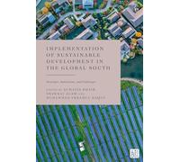 Implementation of Sustainable Development in the Global South: Strategies, Innovations, and Challenges
