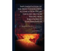 Implementation of the Next Generation Attenuation (NGA) Ground-Motion Prediction Equations in Fortran and R