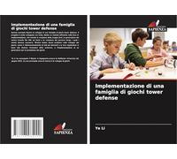 Implementazione di una famiglia di giochi tower defense