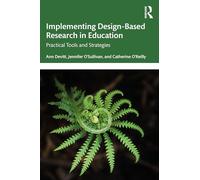 Implementing Design-Based Research in Education: Practical Tools and Strategies