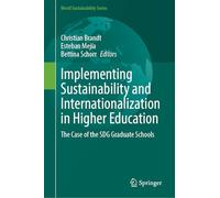 Implementing Sustainability and Internationalization in Higher Education: The Case of the Sdg Graduate Schools