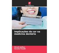 Implicações da cor na medicina dentária
